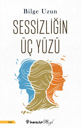 Sessizliğin Üç Yüzü resmi