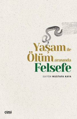 Yaşam ile Ölüm Arasında Felsefe resmi