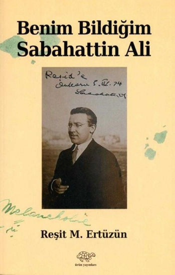 Benim Bildiğim Sabahattin Ali resmi