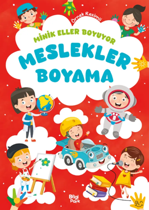 Minik Eller Boyuyor - Meslekler Boyama Kitabı resmi