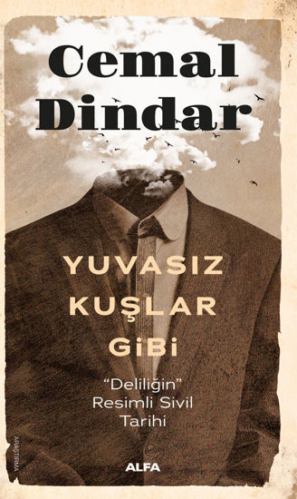 Yuvasız Kuşlar Gibi resmi