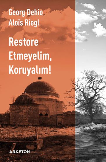 Restore Etmeyelim, Koruyalım ! resmi
