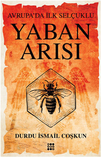 Yaban Arası - Avrupa'da İlk Selçuklu resmi
