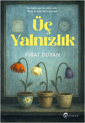 Üç Yalnızlık resmi
