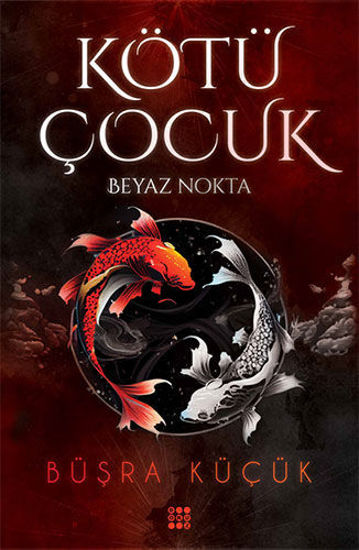 Kötü Çocuk 1 - Beyaz Nokta resmi