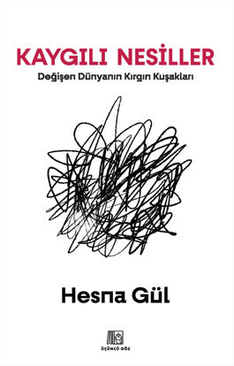 Kaygılı Nesiller resmi