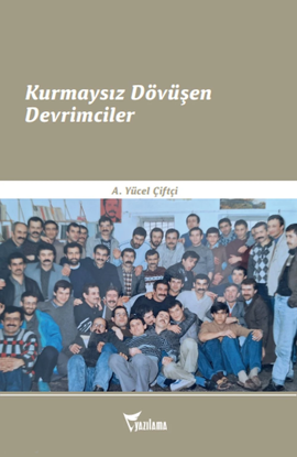 Kurmaysız Dövüşen Devrimciler resmi