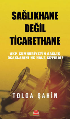 Sağlıkhane Değil Ticarethane resmi
