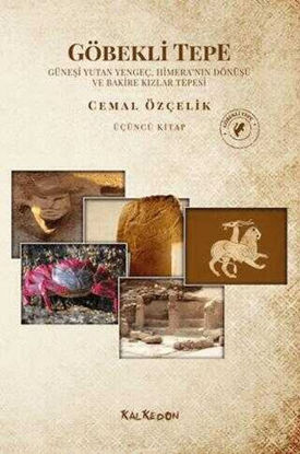 Göbekli Tepe - Üçüncü Kitap resmi
