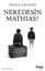 Neredesin Mathias? resmi