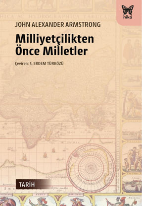 MİLLLİYETÇİLİKTEN ÖNCE MİLLETLER resmi