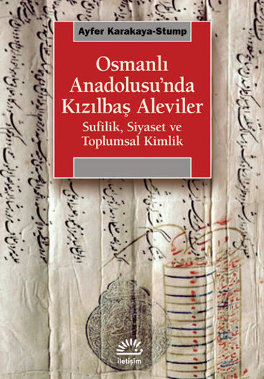 Osmanlı Anadolusu'nda Kızılbaş Aleviler resmi
