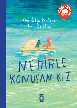 NEHİRLE KONUŞAN KIZ resmi
