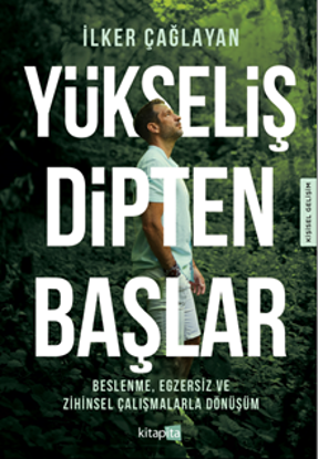 YÜKSELİŞ DİPTEN BAŞLAR resmi