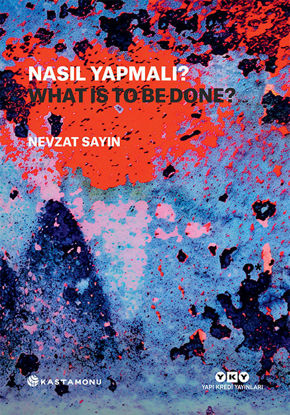 Nasıl Yapmalı? -  What Is To Be Done? resmi