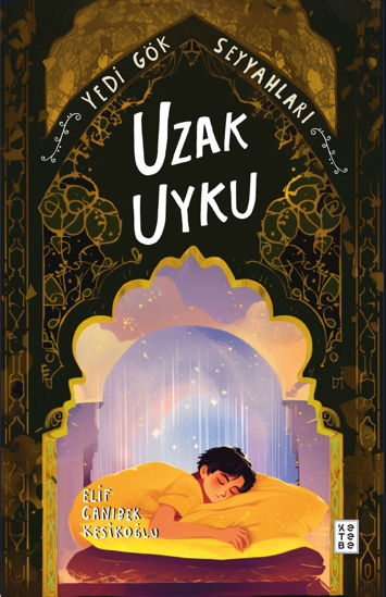 Yedi Gök Seyyahları - Uzak Uyku resmi