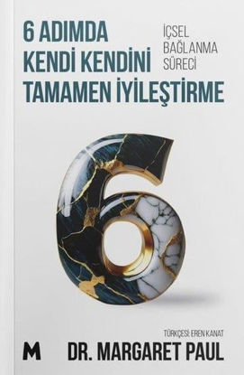6 Adımda Kendi Kendini Tamamen İyileştirme resmi