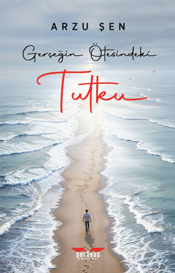 Gerçeğin Ötesindeki Tutku resmi
