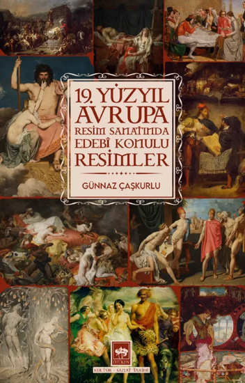19. Yüzyıl Avrupa Resim Sanatında Edebî Konulu Resimler resmi