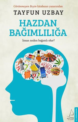 Hazdan Bağımlılığa resmi