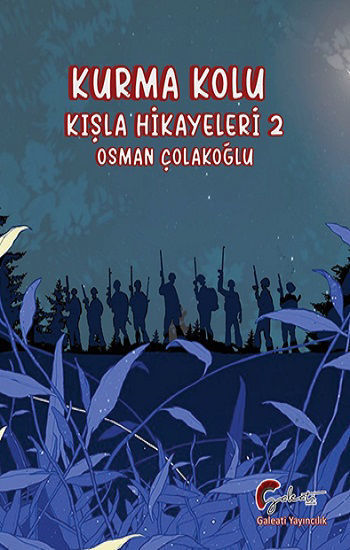 Kurma Kolu - Kışla Hikayeleri 2 resmi