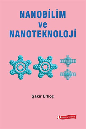 Nanobilim Ve Nanoteknoloji resmi