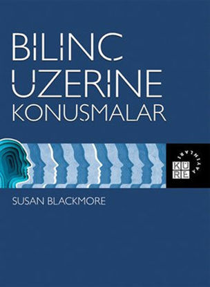 Bilinç Üzerine Konuşmalar resmi