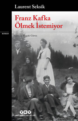 Franz Kafka Ölmek İstemiyor resmi