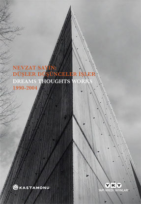 Nevzat Sayın - Düşler Düşünceler İşler – Dreams Thoughts Works 1990-2004 - Ciltli resmi