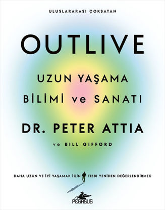 Outlive - Uzun Yaşama Bilimi ve Sanatı resmi