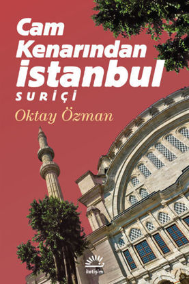Cam Kenarından İstanbul - Suriçi resmi