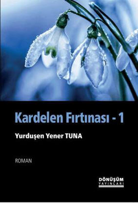 Kardelen Fırtınası - 1 resmi
