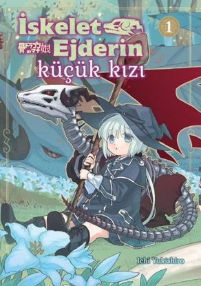 İskelet Ejderin Küçük Kızı Cilt 1 resmi