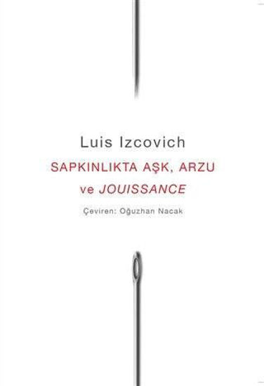 Sapkınlıkta Aşk, Arzu ve Jouissance resmi