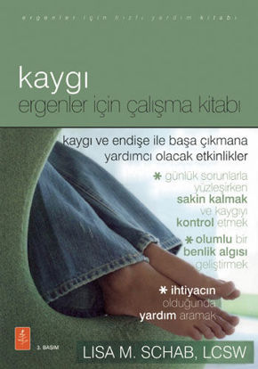 KAYGI-ERGENLER İÇİN ÇALIŞMA KİTABI resmi