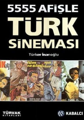 5555 AFİŞLE TÜRK SİNEMASI resmi