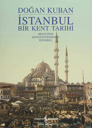 İSTANBUL BİR KENT TARİHİ resmi