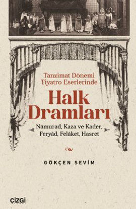 Tanzimat Dönemi Tiyatro Eserlerinde Halk Dramları resmi