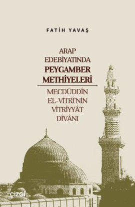 Arap Edebiyatında Peygamber Methiyeleri resmi
