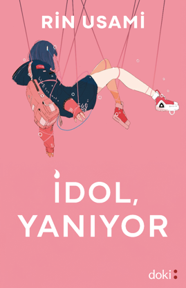 İdol, Yanıyor resmi