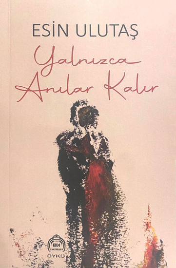 Yalnızca Anılar Kalır resmi