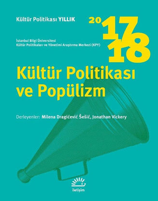 Kültür Politikası ve Popülizm 2017 - 2018 resmi