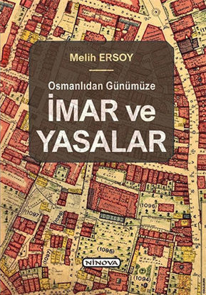 Osmanlıdan Günümüze İmar ve Yasalar resmi