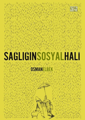 SAĞLIĞIN SOSYAL HALİ resmi