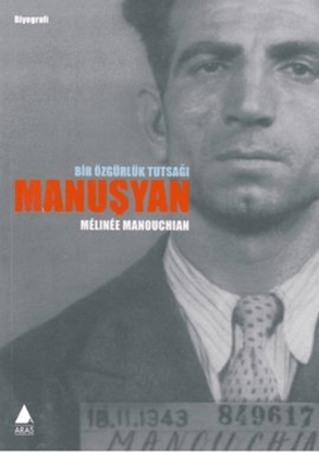 Bir Özgürlük Tutsağı - Manuşyan resmi