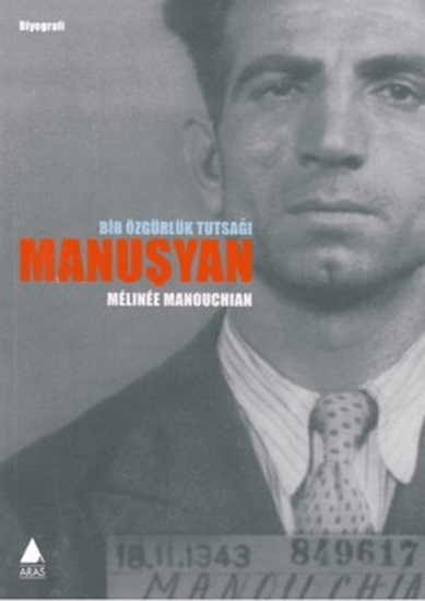 Bir Özgürlük Tutsağı - Manuşyan resmi
