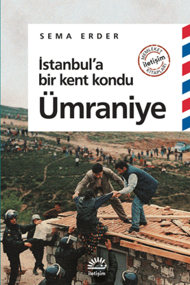 İstanbul’a Bir Kent Kondu - Ümraniye resmi