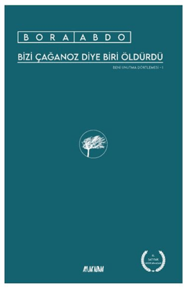 Bizi Çağanoz Diye Biri Öldürdü resmi