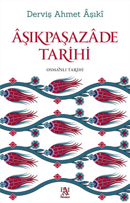 Aşıkpaşazade Tarihi resmi