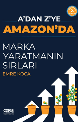 A’dan Z’ye Amazon’da Marka Yaratmanın Sırları resmi